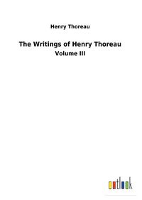 Produktbild: The Writings of Henry Thoreau