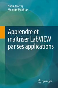 Produktbild: Apprendre et ma&icirc;triser LabVIEW par ses applications