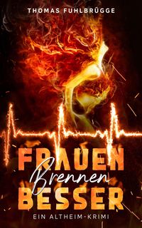 Produktbild: Frauen brennen besser