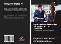 Produktbild: Soddisfazione lavorativa dei lavoratori con disabilit&agrave;