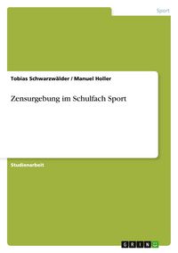 Produktbild: Zensurgebung im Schulfach Sport