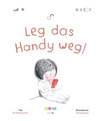Produktbild: Leg das Handy weg!