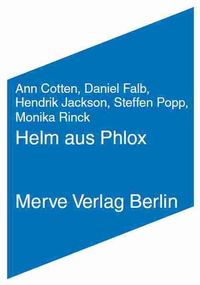 Bild vom Artikel Helm aus Phlox vom Autor Ann Cotten