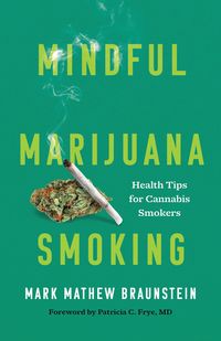Produktbild: Mindful Marijuana Smoking