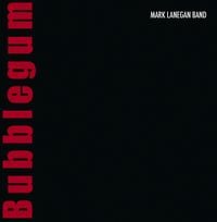 Produktbild: Lanegan, M: Bubblegum