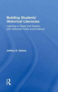 Produktbild: Nokes, J: Building Students' Historical Literacies
