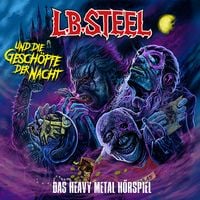 Produktbild: L.B. Steel und die Gesch&ouml;pfe der Nacht