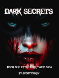 Produktbild: Dark Secrets: Book One In The Dark Twins Saga