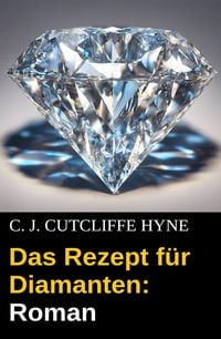 Produktbild: Das Rezept f&uuml;r Diamanten: Roman
