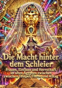 Produktbild: Die Macht hinter dem Schleier