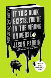 Produktbild: If This Book Exists, You're in the Wrong Universe