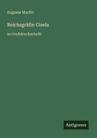 Produktbild: Reichsgr&auml;fin Gisela