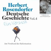 Produktbild: Deutsche Geschichte. Ein Versuch Vol. 04