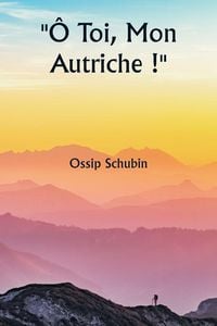 Produktbild: &Ocirc; Toi, Mon Autriche !