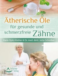 Produktbild: &Auml;therische &Ouml;le f&uuml;r gesunde und schmerzfreie Z&auml;hne