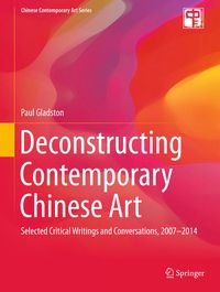 Produktbild: Deconstructing Contemporary Chinese Art