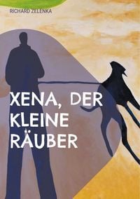 Produktbild: Xena, der kleine R&auml;uber