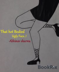 Produktbild: That Hot Bodied Ugly Face..!