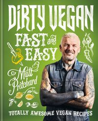 Produktbild: Dirty Vegan Fast and Easy
