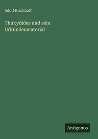 Produktbild: Thukydides und sein Urkundenmaterial