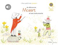 Produktbild: Je d&eacute;couvre Mozart et ses instruments