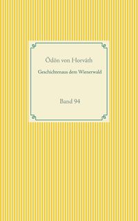 Geschichten aus dem Wienerwald Ödön von Horváth