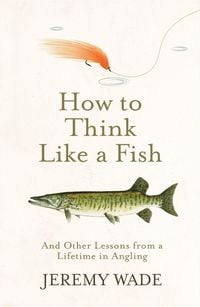 Produktbild: How to Think Like a Fish