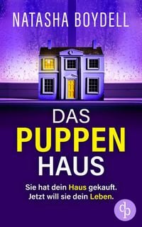 Produktbild: Das Puppenhaus | Der packende Psychothriller voller &uuml;berraschender Wendungen
