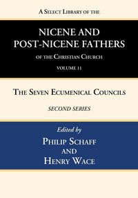 Produktbild: A Select Library of the Nicene and Post-Nicene Fathers of the Christian Church, Second Series, Volume 11