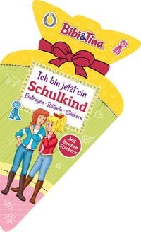 Produktbild: Bibi & Tina - Ich bin jetzt ein Schulkind I Schult&uuml;tenbuch