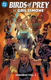 Produktbild: Birds of Prey by Gail Simone Omnibus Vol. 2
