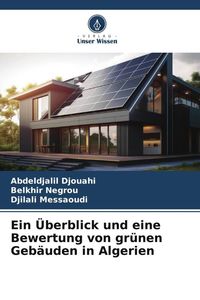 Produktbild: Ein &Uuml;berblick und eine Bewertung von gr&uuml;nen Geb&auml;uden in Algerien