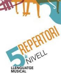 Produktbild: Llenguatge musical. 5&egrave; nivell. Repertori