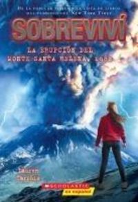 Produktbild: Sobreviv&iacute; La Erupci&oacute;n del Monte Santa Helena, 1980 (I Survived the Eruption of Mount St. Helens, 1980)