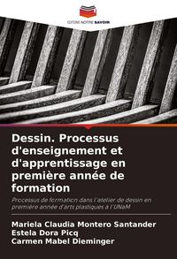Produktbild: Dessin. Processus d'enseignement et d'apprentissage en premi&egrave;re ann&eacute;e de formation