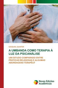 Produktbild: A Umbanda Como Terapia &Agrave; Luz Da Psican&aacute;lise
