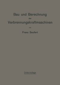 Produktbild: Bau und Berechnung der Verbrennungskraftmaschinen