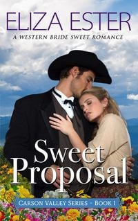 Produktbild: Sweet Proposal: A Western Bride Sweet Romance (Carson Valley, #1)