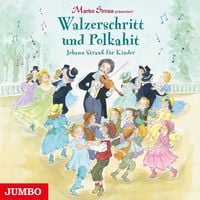 Produktbild: Walzerschritt und Polkahit. Johann Strau&szlig; f&uuml;r Kinder
