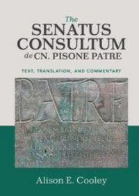 Produktbild: The Senatus Consultum de Cn. Pisone Patre