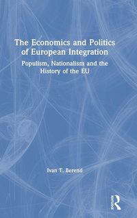 Produktbild: The Economics and Politics of European Integration