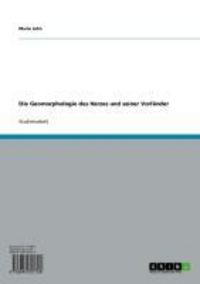 Produktbild: Die Geomorphologie des Harzes und seiner Vorl&auml;nder