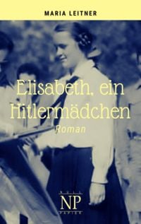 Produktbild: Elisabeth, ein Hitlerm&auml;dchen