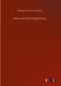 Produktbild: Man and His Migrations