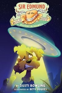 Produktbild: Sir Edmund of the Wild West: Mystery in Roswell
