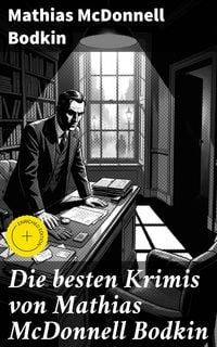 Produktbild: Die besten Krimis von Mathias McDonnell Bodkin