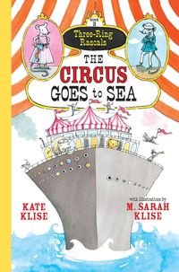 Produktbild: The Circus Goes to Sea / Three-Ring Rascals Bd.3