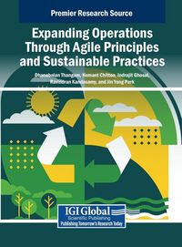 Produktbild: Expanding Operations Through Agile Principles and Sustainable Practices