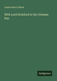 Produktbild: With Lord Stratford in the Crimean War