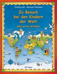 Produktbild: Zu Besuch bei den Kindern der Welt